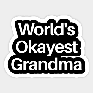 World's Okayest Grandma Sticker